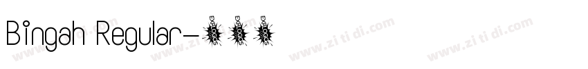 Bingah Regular字体转换